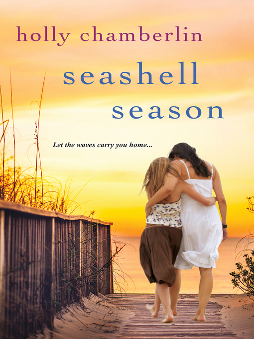 Title details for Seashell Season by Holly Chamberlin - Wait list
